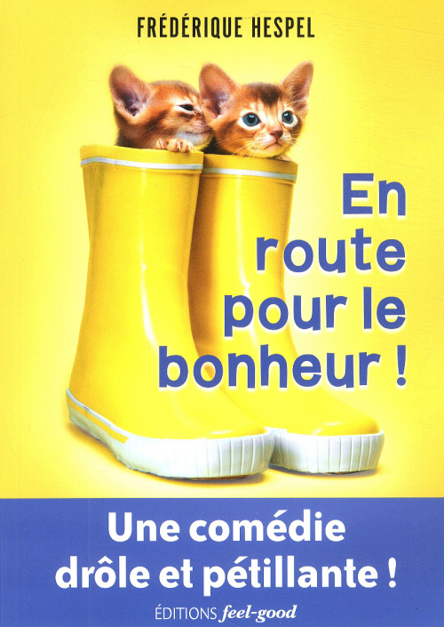 EN ROUTE POUR LE BONHEUR !