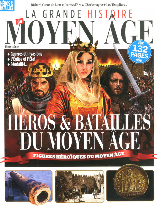 LA GRANDE HISTOIRE DU MOYEN-ÂGE HS
