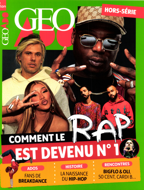 Géo ado 41 (01/04/2023) (Hors-série) ; Comment le RAP est devenu n1