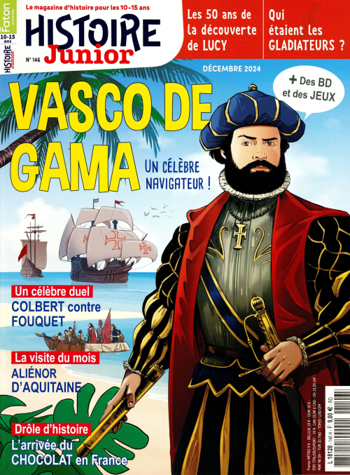 Histoire Junior 146 (01/12/2024) (Hors-série) ; Vasco de Gama, un célèbre navigateur !
