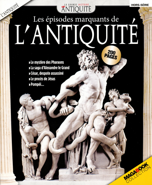 LA GRANDE HISTOIRE DE L’ANTIQUITÉ HS