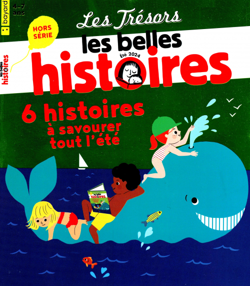 Les  Trésors : Les Belles histoires 29 (11/06/2024) (Hors-série) : 6 histoires à savourer tout l'été
