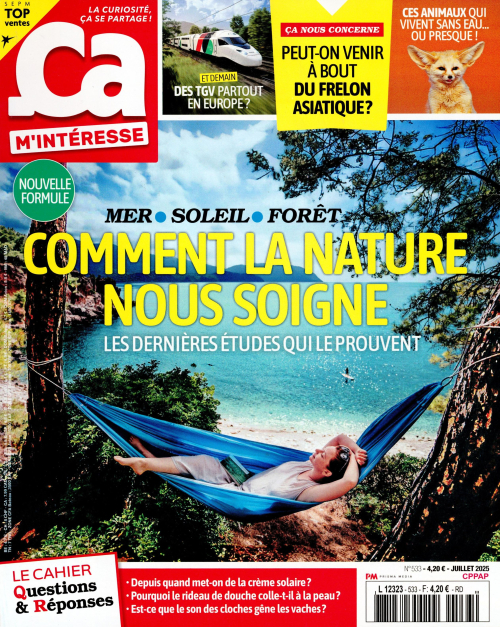 Ça m'intéresse 533 (01/07/2025) : Mer, soleil, forêt : comment la nature nous soigne
